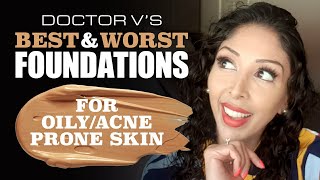 Doctor Vs Best amp Worst Foundations For OilyAcne Skin  BrownBlack Skin of Colour  SOC  DR V [upl. by Sherer]