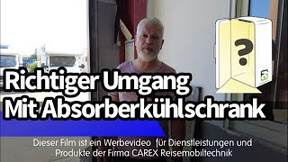 Richtiger Umgang mit dem Absorberkühlschrank [upl. by Ariahay]