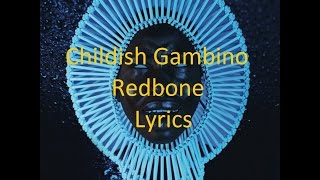 Childish Gambino  Redbone  Lyrics [upl. by Pettit]