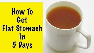 How To Get A Flat Stomach In 5 Days  How To Lose Weight Without Diet Or Exercise  Fat Cutter Tea [upl. by Areehs]