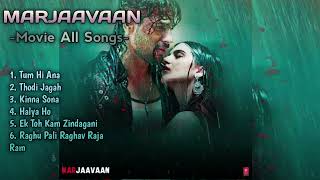 Marjaavaan Movie All Songs  album songs  R EDITOR OFFICIAL [upl. by Bierman753]