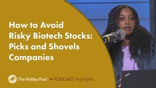 How to Avoid Risky Biotech Stocks Picks and Shovels Companies [upl. by Ynnig]