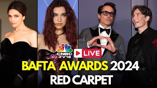 BAFTA 2024 LIVE British Academy Film Awards Red Carpet  Oppenheimer  Deepika  Dua Lipa  IN18L [upl. by Assi]