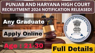 Punjab amp Haryana HC Judgement Writer Recruitment 2024  high court judgement writer bharti 2024 [upl. by Aldos]