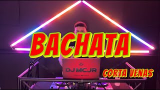 BACHATA CORTA VENAS VOL 6🔥 💃 DJMCJR TV ❗️ LO MEJOR DE LA BACHATA [upl. by Aivizt]