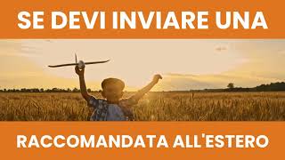 Come spedire una raccomandata online internazionale allestero senza andare in posta [upl. by Rudiger84]