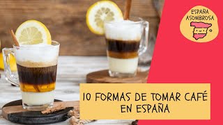 10 Formas de tomar Café en España [upl. by Barkley]