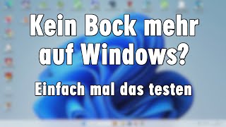 Kein Bock mehr auf Windows [upl. by Renferd]