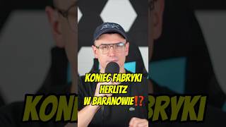 Koniec fabryki Herlitz w Baranowie⁉️informacje pieniądze biznes finanse gospodarka baranów [upl. by Healion]