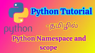 Python Namespace and scope Tutorial in Tamil [upl. by Adnola]