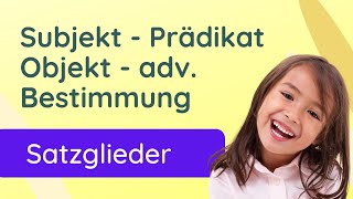 Satzglieder ✅ Subjekt  Prädikat  Objekt  adv Best Übungen [upl. by Quint]