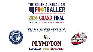 2024 Div 4 Reserves Grand Final  Walkerville Vs Plympton Sat 14 Sept at Richmond Oval [upl. by Neeloc]