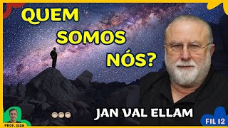 QUEM SOMOS NÓS  Jan Val Ellam [upl. by Atinuj]