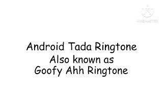 Android Goofy Ahh Ringtone💀 [upl. by Giustino]