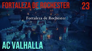 ASSASSINS CREED VALHALLA 23 FORTALEZA DE ROCHESTER [upl. by Naletak]