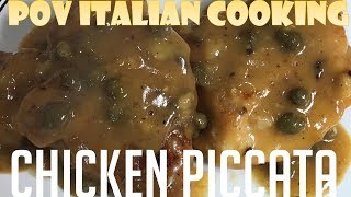 Chicken Piccata POV Italian Cooking Episode 101 [upl. by Arahsak]