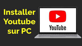 Comment installer YouTube sur PC [upl. by Anaizit]