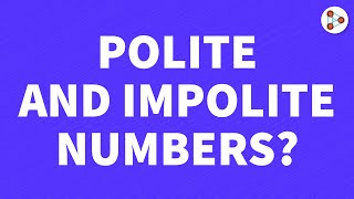 Polite and Impolite Numbers  Shorts YouTubeShorts  Dont Memorise [upl. by Woodward]