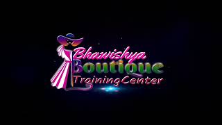 BhawishyaBoutiqeTrainingCenter Hyderabad [upl. by Eelyk42]