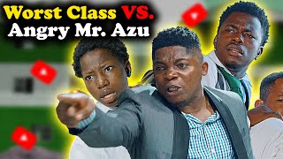 Worst Class VS Angry Mr AZU  High School Worst Class Episode 21 [upl. by Auerbach]