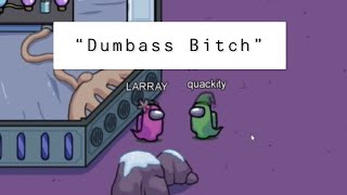 Larray Calls Quackity a ‘Dumbass Bitch’ [upl. by Dlarrej]