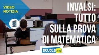 Test Invalsi 2018 tutto sulla prova di matematica [upl. by Jolyn977]