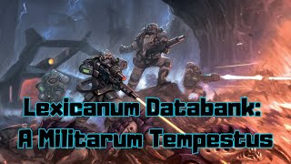 Lexicanum Databank A Militarum Tempestus rohamosztagosai [upl. by Kassia682]