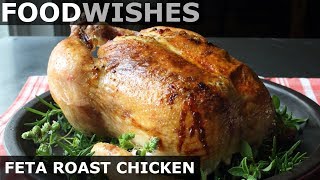 Feta Roast Chicken  Food Wishes [upl. by Glaab]