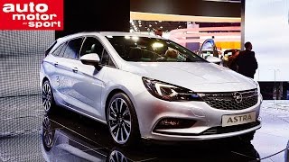 Opel Astra Sports Tourer  IAA 2015 [upl. by Fleisher465]