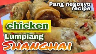 NEGOSYONG PATOK NGAUN 2024  CHICKEN SPRING ROLL  LUMPIANG SHANGHAI MURANG ULAM AT STREET FOOD [upl. by Jdavie588]