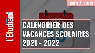 Le calendrier des vacances scolaires 2021  2022 [upl. by Tobye399]