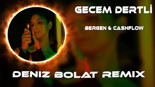 Bergen amp Cashflow  Gecem Dertli Günüm Dertli  Remix  Çadullahın Flowu Güzel [upl. by Noryd170]