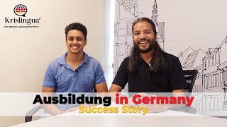 Ausbildung in Germany  Success Story  Krislingua [upl. by Letch950]