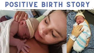 POSITIVE BIRTH STORY of a first time mom  UNMEDICATED INDUCTION [upl. by Animaj]