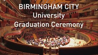 Birmingham City University graduation ceremony  27 July 2016 AM [upl. by Licht]