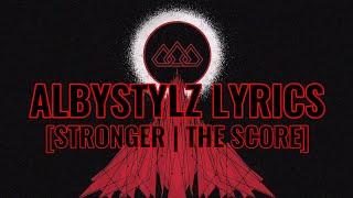 Stronger  The Score  Lyrics [upl. by Aronow221]