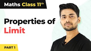 Properties of Limit Part1  Limits and Derivatives  Class 11 Maths [upl. by Riatsila]