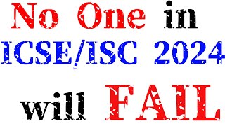 ICSEISC 2024 No One Fails in ICSEISC 2024 Board  Cisce Board Exams🔥TuitionICSEOnline ​icse2024 [upl. by Attolrac]