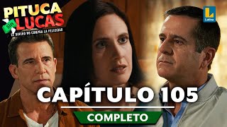 PITUCA SIN LUCAS  CAPÍTULO 105 COMPLETO  LATINA TELEVISIÓN [upl. by Woolley]