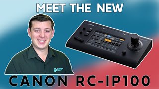 Canon PTZ RCIP100 Controller Announcement  Corporate Streams [upl. by Chapen]