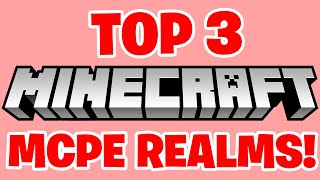 TOP 3 Realms For MCPE 120 REALM CODES  Minecraft Bedrock Edition [upl. by Sayce]