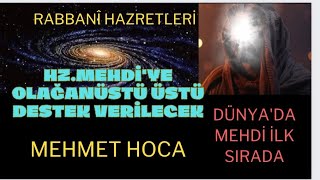 Hzmehdi hakkında Rabbani hazretleri neler demiş zaman geldi  Mehmet hoca [upl. by Mcmaster]