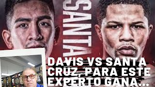 GERVONTA DAVIS vs LEO SANTA CRUZ para este experto ganará [upl. by Rancell132]