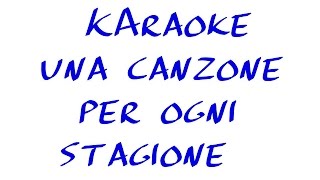 Una canzone per ogni stagione Video Karaoke Imparare mesi dellanno [upl. by Adlesirhc]