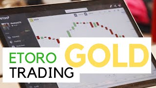 Trading GOLD on eToro [upl. by Rasia350]