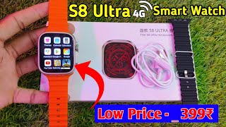 S8 Ultra 4g Smart Watch  s8 ultra smart watch Connect kaise karen  T800 Ultra Android Smartwatch [upl. by Spain]