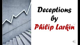 Deceptions by Philip Larkin summary in Hindi [upl. by Schlessinger618]