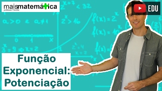 Função Exponencial Revisão de Potenciação Aula 1 de 7 [upl. by Rebmyt57]