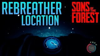 Rebreather Location  Sons of the Forest [upl. by Aremaj]