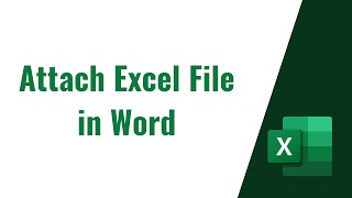 How to Attach Excel File in Word Document [upl. by Irina]